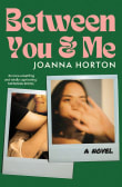 Book cover of Between You and Me