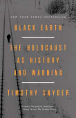 Book cover of Black Earth: The Holocaust as History and Warning