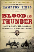 Book cover of Blood and Thunder: The Epic Story of Kit Carson and the Conquest of the American West