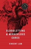 Book cover of Bloodletting and Miraculous Cures: Stories