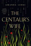 Book cover of The Centaur's Wife