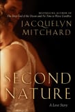 Book cover of Second Nature: A Love Story