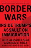 Book cover of Border Wars: Inside Trump's Assault on Immigration