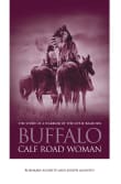 Book cover of Buffalo Calf Road Woman: The Story Of A Warrior Of The Little Bighorn