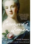 Book cover of Casanova's Women: The Great Seducer and the Women He Loved