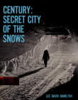 Book cover of Century: Secret City of the Snows