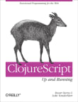 Book cover of ClojureScript: Up and Running: Functional Programming for the Web