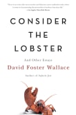 Book cover of Consider the Lobster: And Other Essays