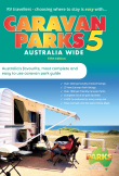 Book cover of Caravan Parks Australia Wide 5: Australia's favourite, most complete and easy to use Caravan Park Guide