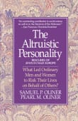 Book cover of Altruistic Personality: Rescuers of Jews in Nazi Europe