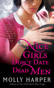 Book cover of Nice Girls Don't Date Dead Men