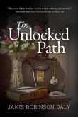 Book cover of The Unlocked Path