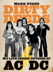 Book cover of Dirty Deeds: My Life Inside/Outside of AC/DC