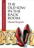 Book cover of The Old Sow in the Back Room: An Englishwoman in Japan