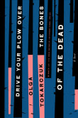 Book cover of Drive Your Plow Over the Bones of the Dead