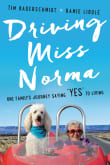 Book cover of Driving Miss Norma: An Inspirational Story about What Really Matters at the End of Life