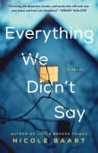 Book cover of Everything We Didn't Say