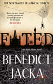 Book cover of Fated: The First Alex Verus Novel from the New Master of Magical London