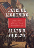 Book cover of Fateful Lightning: A New History of the Civil War and Reconstruction