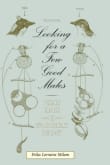 Book cover of Looking for a Few Good Males: Female Choice in Evolutionary Biology