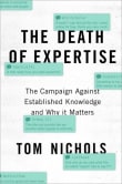 Book cover of The Death of Expertise: The Campaign Against Established Knowledge and Why It Matters