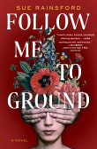 Book cover of Follow Me to Ground