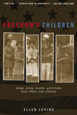 Book cover of Freedom's Children: Young Civil Rights Activists Tell Their Own Stories