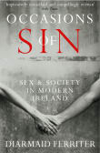 Book cover of Occasions of Sin: Sex and Society in Modern Ireland