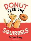 Book cover of Donut Feed the Squirrels