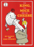 Book cover of The King, the Mice and the Cheese