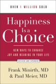 Book cover of Happiness is a Choice: New Ways to Enhance Joy and Meaning in Your Life