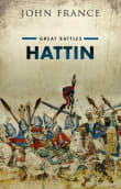 Book cover of Hattin: Great Battles Series