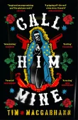Book cover of Call Him Mine