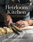 Book cover of Heirloom Kitchen: Heritage Recipes and Family Stories from the Tables of Immigrant Women