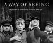 Book cover of A Way of Seeing: Photographs of New York