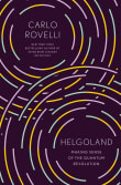 Book cover of Helgoland: Making Sense of the Quantum Revolution