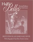 Book cover of Hell's Belles, Revised Edition: Prostitution, Vice, and Crime in Early Denver, With a Biography of Sam Howe, Frontier Lawman