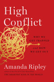 Book cover of High Conflict: Why We Get Trapped and How We Get Out