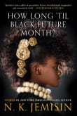 Book cover of How Long 'til Black Future Month?