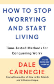 Book cover of How To Stop Worrying and Start Living