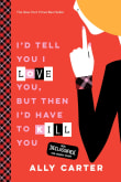 Book cover of I'd Tell You I Love You, But Then I'd Have to Kill You