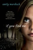 Book cover of If You Find Me