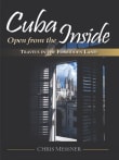 Book cover of Cuba Open from the Inside: Travels in the Forbidden Land