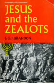 Book cover of Jesus and the Zealots: A Study of the Political Factor in Primitive Christianity