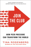 Book cover of Join the Club: How Peer Pressure Can Transform the World