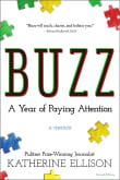 Book cover of Buzz: A Year of Paying Attention