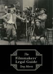 Book cover of The Filmmakers' Legal Guide