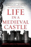 Book cover of Life in a Medieval Castle