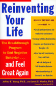 Book cover of Reinventing Your Life: How to Break Free from Negative Life Patterns and Feel Good Again