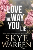 Book cover of Love the Way You Lie
